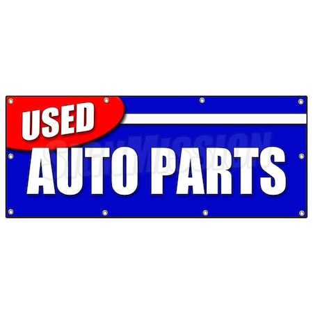Signmission USED AUTO PARTS BANNER SIGN all makes junkyard junk yard you pick pull B-96 Used Auto Parts